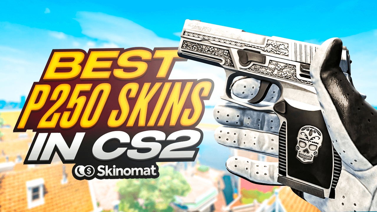 The Best P250 Skins in CS2