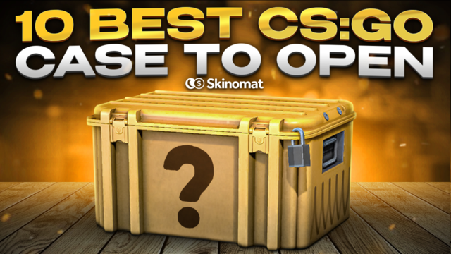 Best CS Cases To Open