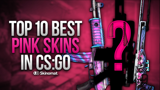 Top 10 Pink Skins