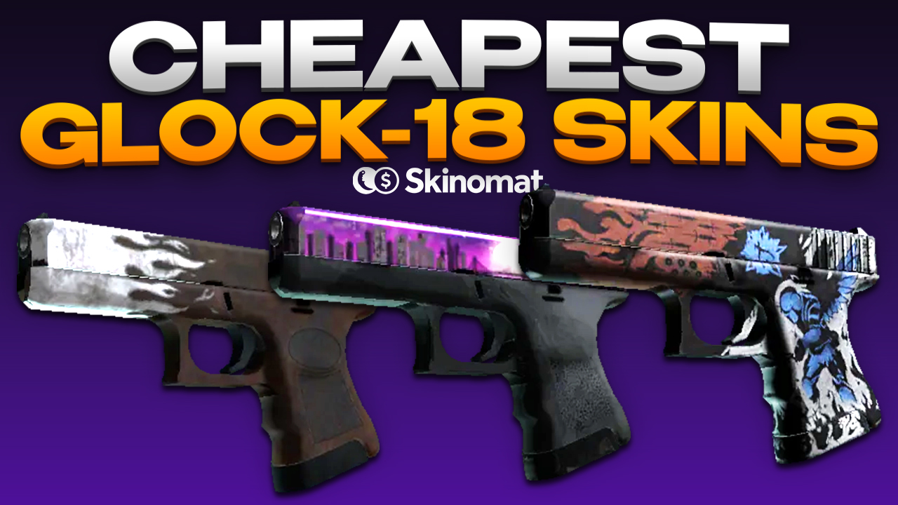 Cheapest Glock-18 Skins