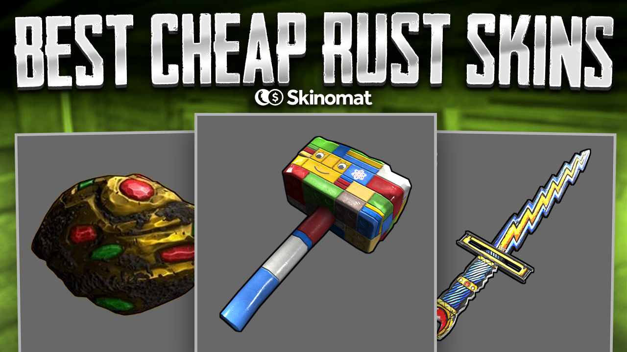 Best Cheap Rust Skins